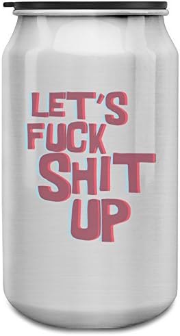 Let's fxxk shit up 350ml Aluminium Cans Bottle