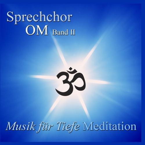 Preisvergleich Produktbild Sprechchor Om, Band 2