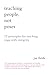 Teaching People Not Poses: 12 Principles for Teaching Yoga with Integrity by 