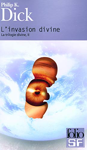 Télécharger La trilogie divine, II : L'invasion divine PDF