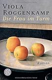 Die Frau im Turm: Roman by 