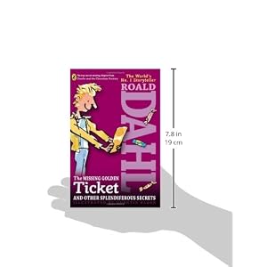 The Missing Golden Ticket and Other Splendiferous Secrets