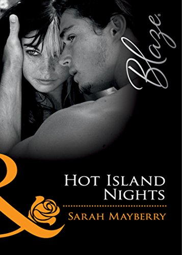 Hot Island Nights (Mills & Boon Blaze) (Mills and Boon Blaze) (English Edition) livre