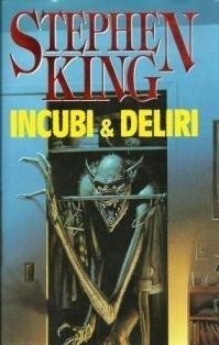 Incubi e deliri