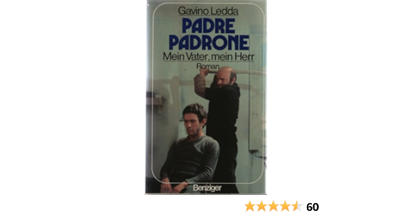 Padre Padrone Mein Vater Mein Herr Roman Amazon De Ledda Gavino Riedt Heinz Bucher