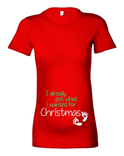 Women's Festive Maternity 'I already got what i wanted for Christmas' T-Shirt (M - 10/12, Red - Green & White Print)