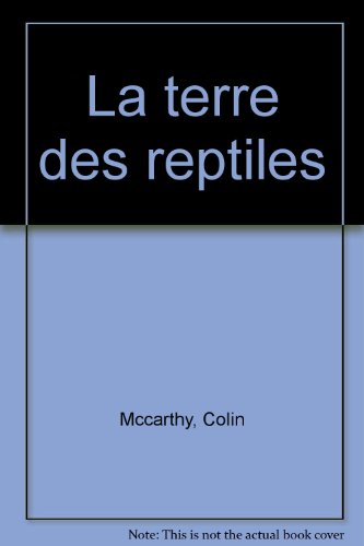 La terre des reptiles