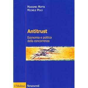 Antitrust. Economia e politica della concorrenza