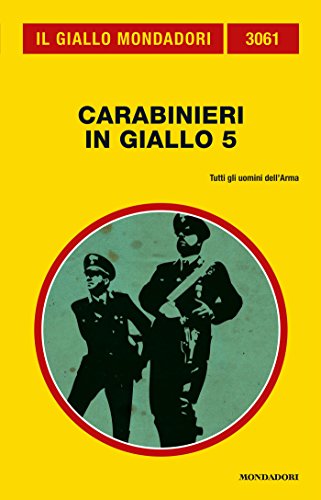 AA.VV. - Carabinieri in giallo 5 (2012)