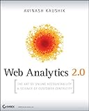 Image de Web Analytics 2.0: The Art of Online Accountability and Science of Customer Centricity