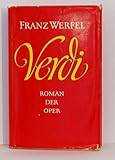 Franz Werfel: Verdi - Roman der Oper by 