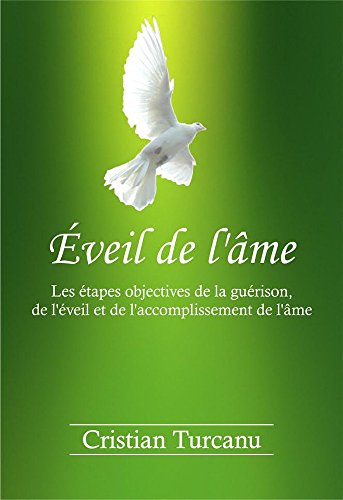 Éveil de l'âme: Les étapes objectives de la guérison, de l'éveil et de l'accomplissement de l'âme