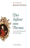 Cover zum Buch Der Infant von Parma: Oder Die Ohnmac...