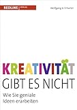 Image de Kreativität gibt es nicht: Wie Sie geniale Ideen erarbeiten