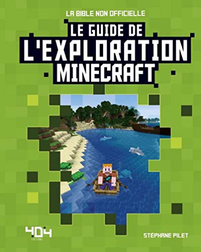 Minecraft - Le guide de l'exploration en ligne Minecraft - Le guide de l'exploration en ligne