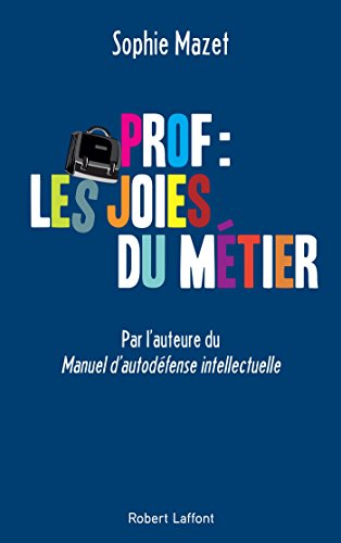 Prof : les joies du métier gratuit Prof : les joies du métier gratuit