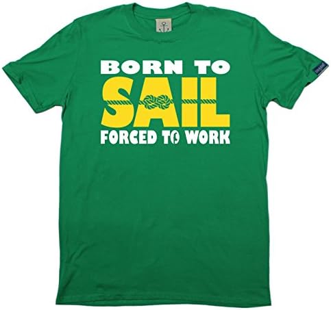 Ocean Bound Premium Mens Born To Sail FORCED To Work T-Shirt Tee/Sailing Funny Fashion Birthday Gift Yacht Racing Boat accessories Captain Crew Sailor Clothing Christmas Present For him
