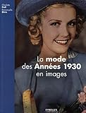 La mode des années 1930 en images by 
