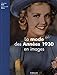 La mode des années 1930 en images by 