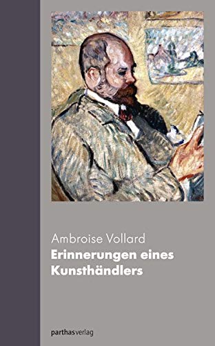 Erinnerungen eines Kunsthändlers Erinnerungen eines Kunsthändlers