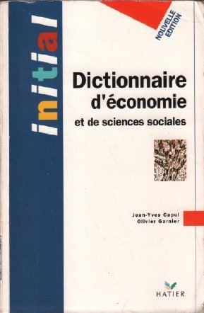 Download Dictionnaire d'économie et de sciences sociales - Initial by Jean-Yves Capul (1992-12-01) Download Dictionnaire d'économie et de sciences sociales - Initial by Jean-Yves Capul (1992-12-01)