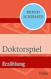 Image de Doktorspiel: Erzählung