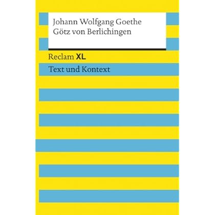 [PDF] Download Götz von Berlichingen mit der eisernen Hand: Reclam XL †“ Text und Kontext Kostenlos
