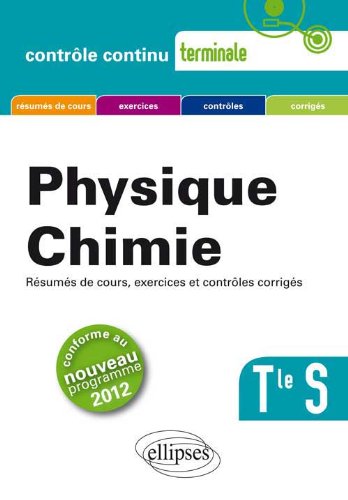 Download Physique Chimie Terminale S Conforme au Programme 2012