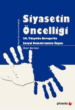 Siyasetin Öncelligi
