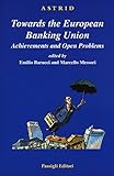 Image de Towards the European Banking Union. Achievements and open problems