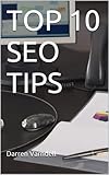 TOP 10 SEO TIPS (EZ Website Promotion) (English Edition) by 