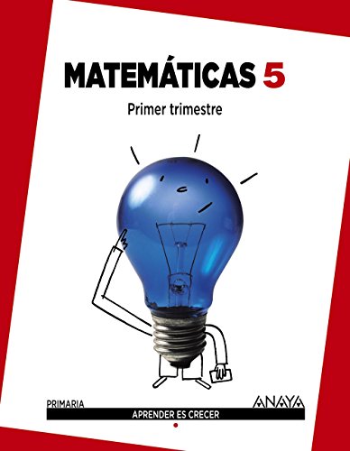 Matemáticas 5 (Aprender es crecer)