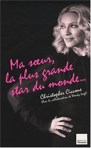 couverture de : Ma soeur, la plus grande star du monde...