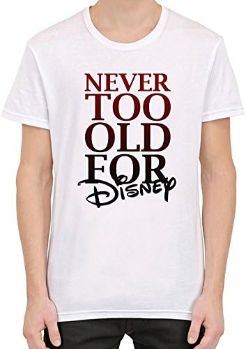 BimBamTees Never Too Old For Disney Slogan Custom Printed T-Shirt For Men | 100% Superior Combed/Ring-Spun Cotton | Premium Quality Stylish Tee Large