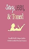 Image de Sexy, Lean, & Toned (English Edition)
