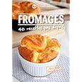 Amazon.fr - Fromages, 40 recettes pas à pas - PTITCHEF.COM - Livres