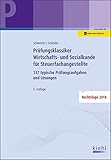 Prüfungsklassiker Wirtschafts- und Sozialkunde für Steuerfachangestellte: 137 typische Prüfungsaufgaben und Lösungen by Reinhard Schweizer, Ingrid Schuster