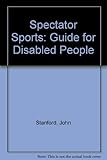 Image de Spectator Sports: Guide for Disabled People