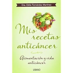 Mis recetas anticancer (Spanish Edition) by Odile Fernandez (2013) Paperback
