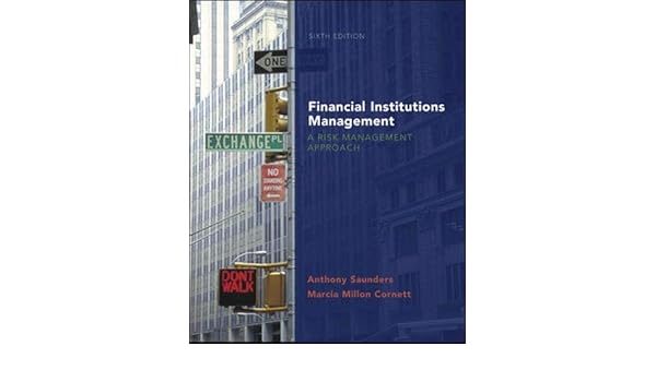 Buy Financial Institutions Management A Risk Management Approach