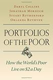 Portfolios of the Poor: How the World's Poor Live on $2 a Day by 