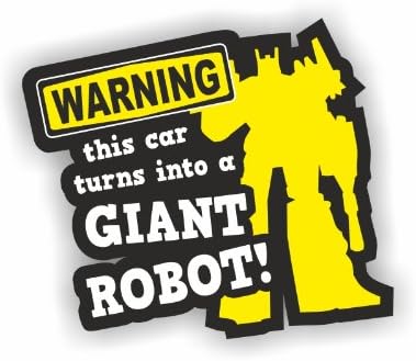 Sea View Stickers Warning This Vehicle Turns into a Gian Robot Transformer Funny Car Van Sticker