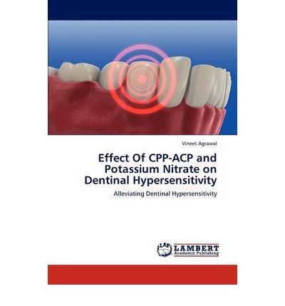 Preisvergleich Produktbild Effect Of CPP-ACP and Potassium Nitrate on Dentinal Hypersensitivity (Paperback) - Common
