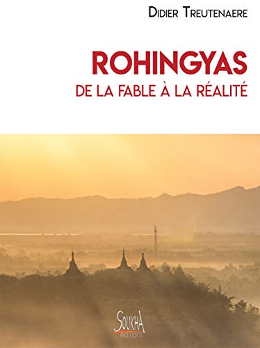 Download Rohingyas de la fable à la réalité Download Rohingyas de la fable à la réalité