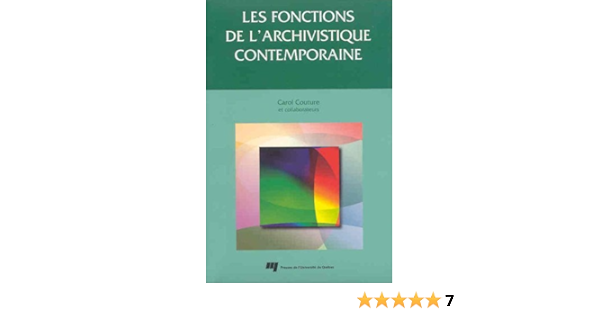 Amazon Fr Les Fonctions De L Archivistique Contemporaine Couture C Livres Amazon Fr Les Fonctions De L Archivistique Contemporaine Couture C Livres