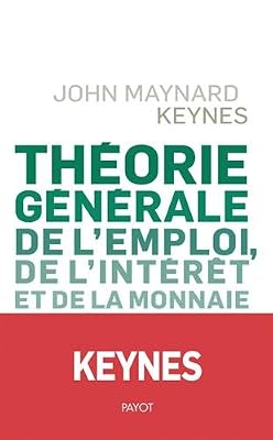 Payot Théorie générale de l'emploi, de l'intérêt et de la monnaie