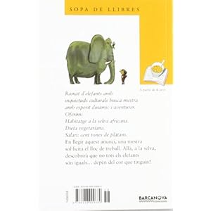Un elefant amb cor d'ocell (Llibres Infantils I Juvenils - Sopa De Llibres. Sèrie Groga)