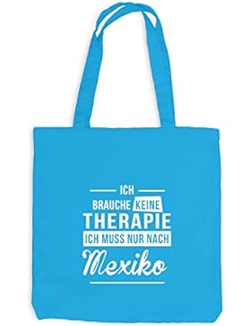 Jutebeutel - Ich Brauche Keine Therapie Mexiko - Therapy Urlaub Mexico