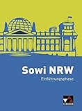 Sowi NRW / Unterrichtswerk für Sozialwissenschaften: Sowi NRW / Sowi NRW Einführungsphase: Unterrichtswerk für Sozialwissenschaften by 