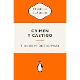 Crimen y castigo: Ediciones ic&oacute;nicas (Penguin Cl&aacute;sicos | Vintage)